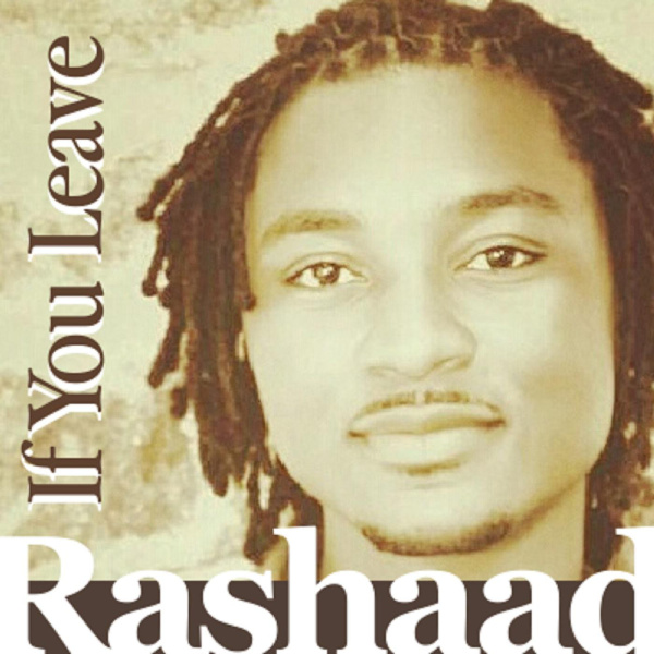 rashaad - if you leave