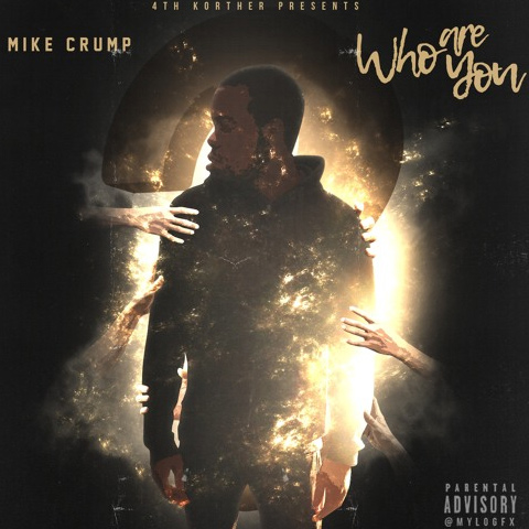 MIKE CRUMP - WHO ARE YOU